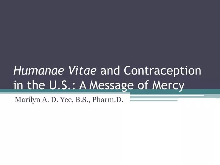 humanae vitae and contraception in the u s a message of mercy