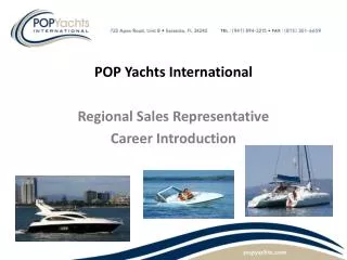 POP Yachts International Regional Sales Representative Career Introduction