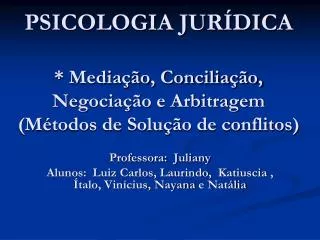 psicologia jur dica media o concilia o negocia o e arbitragem m todos de solu o de conflitos