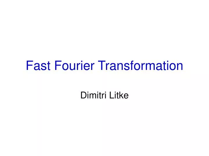 fast fourier transformation