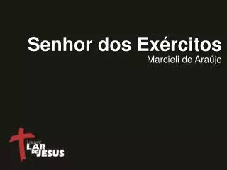 senhor dos ex rcitos
