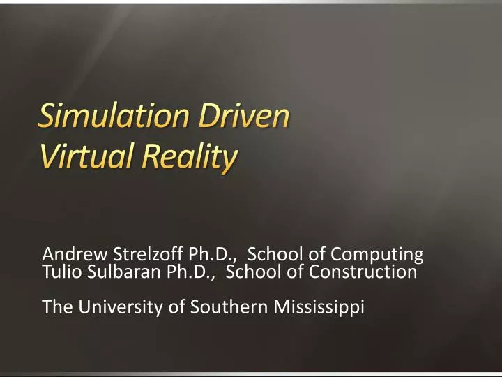 simulation driven virtual reality