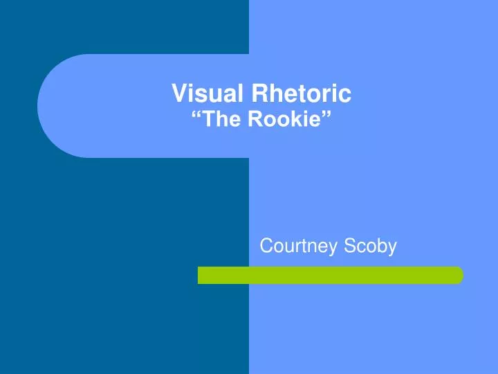 visual rhetoric the rookie