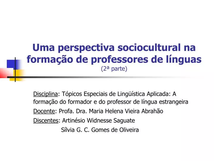 uma perspectiva sociocultural na forma o de professores de l nguas 2 parte