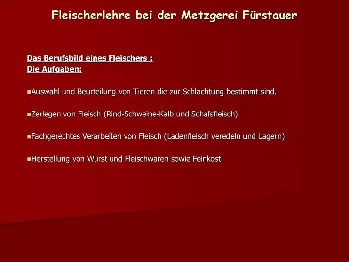 fleischerlehre bei der metzgerei f rstauer