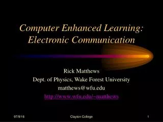 Computer Enhanced Learning: Electronic Communication