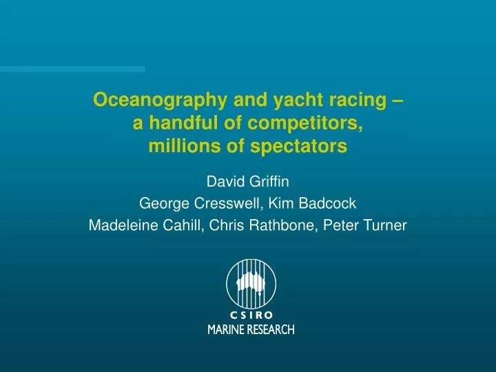 oceanography and yacht racing a handful of competitors millions of spectators