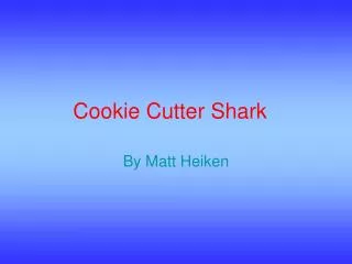 Cookie Cutter Shark