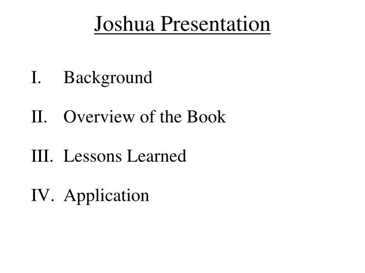 joshua presentation