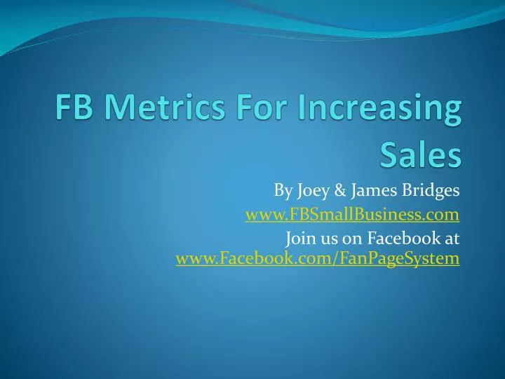 fb metrics for increasing sales
