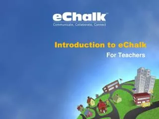 Introduction to eChalk