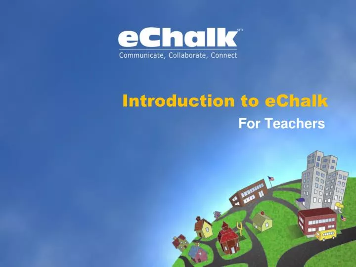 introduction to echalk