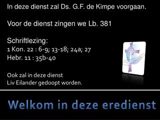 welkom in deze eredienst