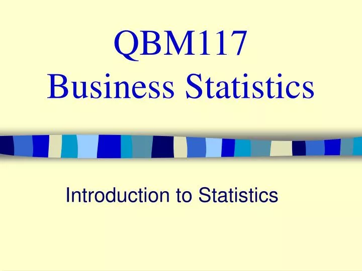 qbm117 business statistics