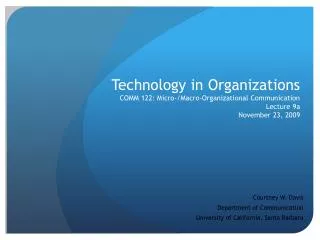 Courtney W. Davis Department of Communication University of California, Santa Barbara