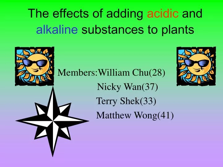 the effects of adding acidic and alkaline substances to plants