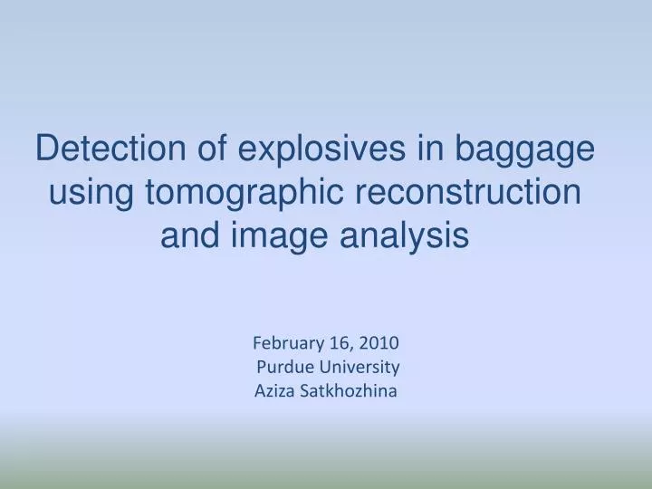 detection of explosives in baggage using tomographic reconstruction and image analysis