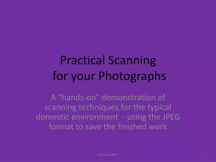 practical scanning for your photographs
