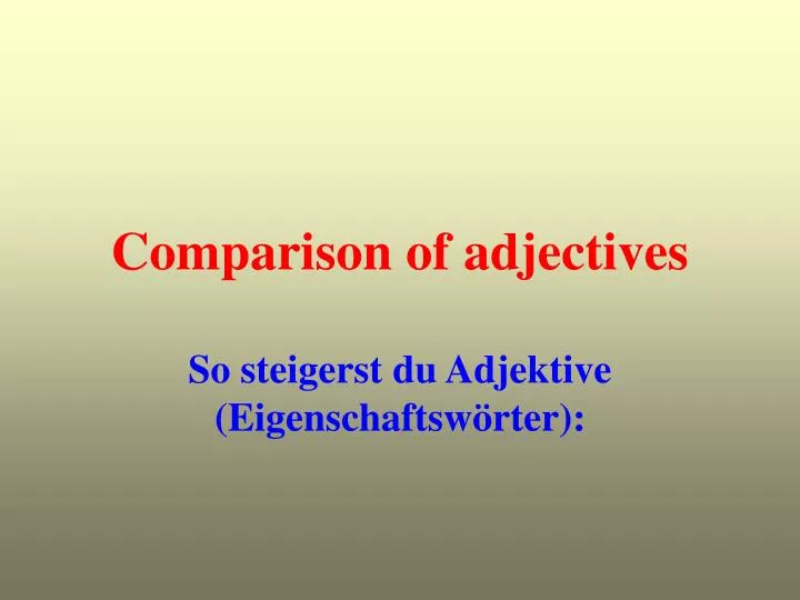 comparison of adjectives