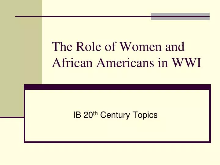 the role of women and african americans in wwi