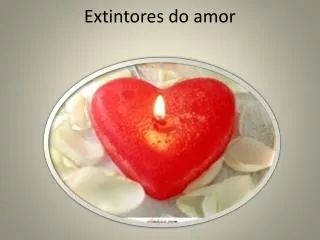 extintores do amor