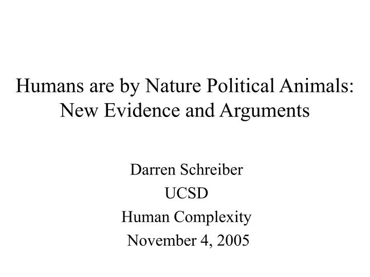 humans are by nature political animals new evidence and arguments