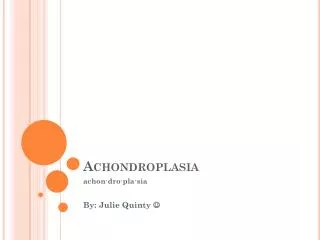 Achondroplasia