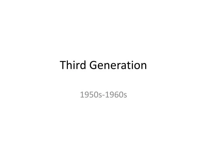 third generation