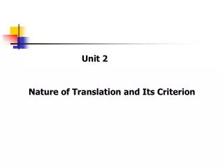 Nature of Translation and Its Criterion