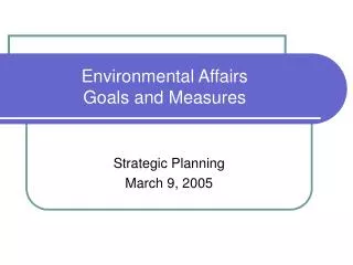 Environmental Affairs Goals and Measures