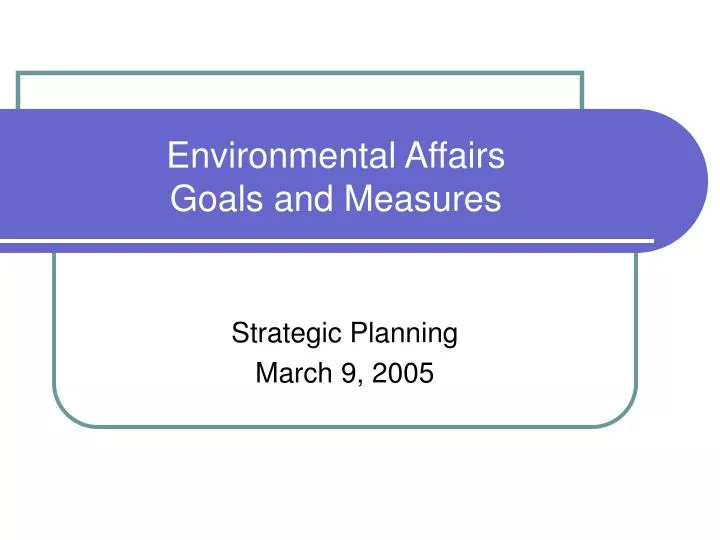 environmental affairs goals and measures