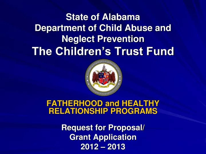 state of alabama department of child abuse and neglect prevention the children s trust fund