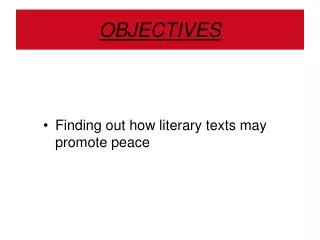 OBJECTIVES