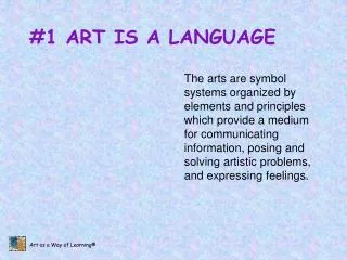 #1 ART IS A LANGUAGE