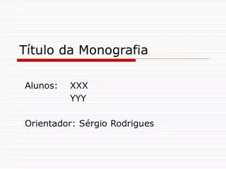 t tulo da monografia