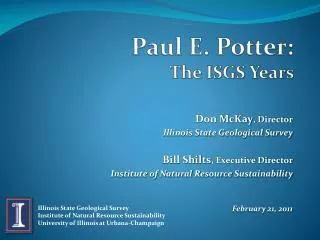 Paul E. Potter: The ISGS Years