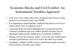 Economic Shocks and Civil Conflict: An Instrumental Variables Approach