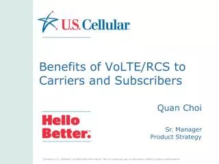 Benefits of VoLTE/RCS to Carriers and Subscribers