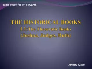THE HISTORICAL BOOKS L1: The Theocratic Books (Joshua, Judges, Ruth)