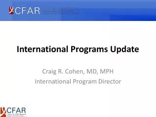 International Programs Update