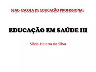 educa o em sa de iii