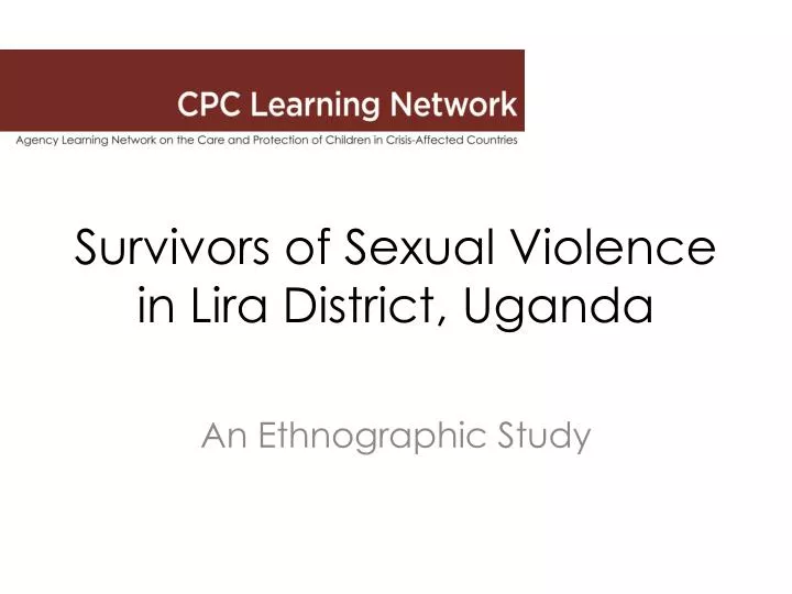 survivors of sexual violence in lira district uganda