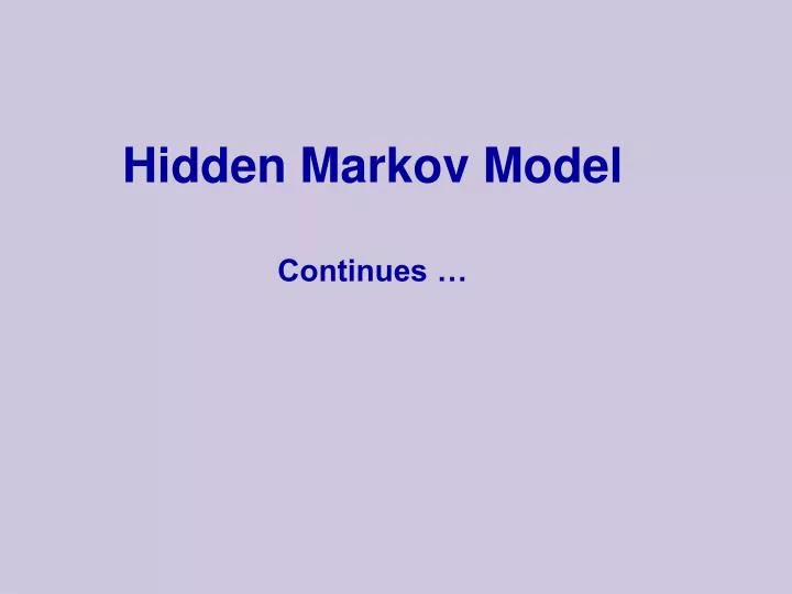 hidden markov model continues