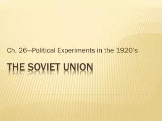 The soviet union