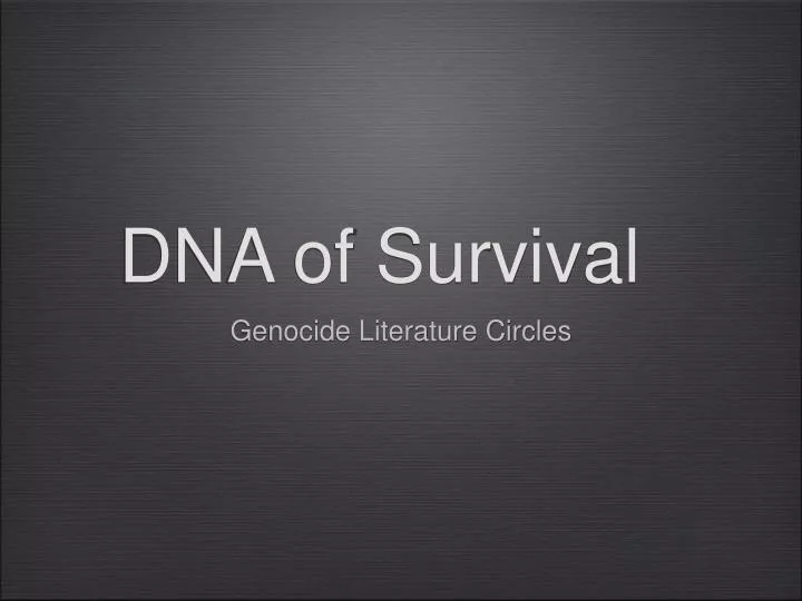 dna of survival