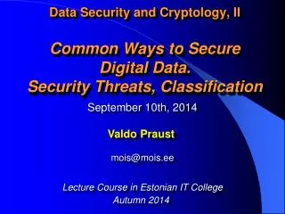 September 10th , 2014 Valdo Praust mois @ mois .ee Lecture Course in Estonian IT College