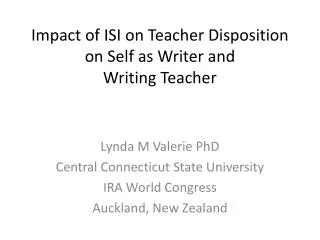 Impact of ISI on Teacher Disposition on Self as Writer and Writing Teacher