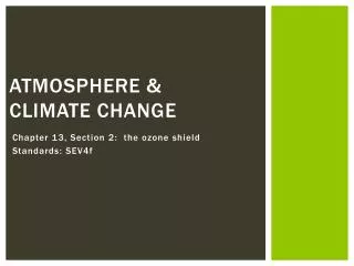 Atmosphere &amp; climate change