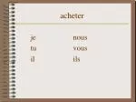 acheter - slide 1
