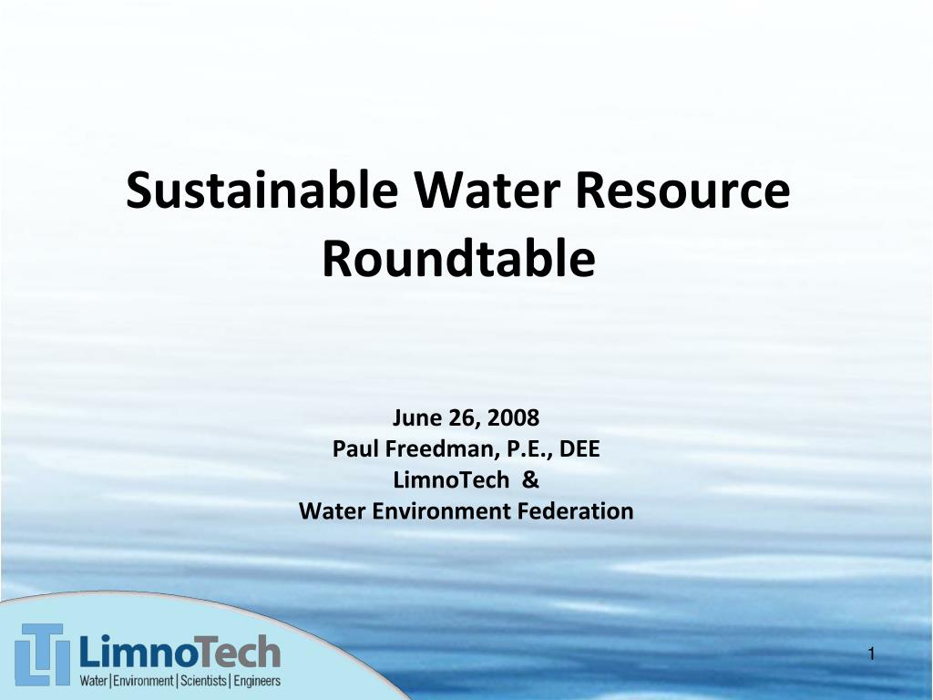 PPT - Sustainable Water Resource Roundtable PowerPoint Presentation ...